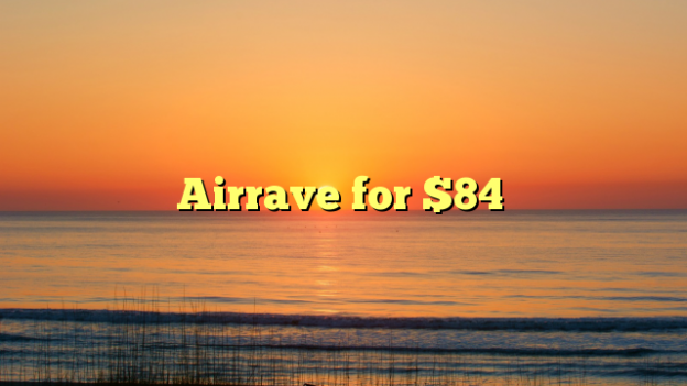 Airrave for $84